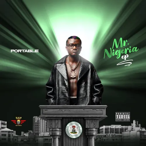 Portable – Mr Nigeria (Album) MP3 Download Portable – Mr Nigeria (Album) cover art
